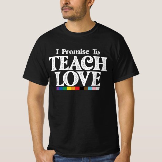 LGBTプライド 教師 愛を教えることを約束します ゲイ Tシャツ (正面)