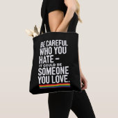 LGBTプライド 注意しろ 嫌ってる相手に  トートバッグ (クローズアップ)