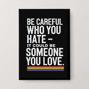 LGBTプライド 注意しろ 恨んでる奴に Funny Quote 缶バッジ