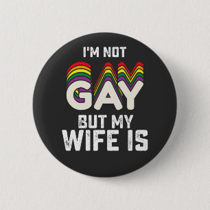 LGBTプライド 私はゲイじゃないけど妻はゲイ 缶バッジ