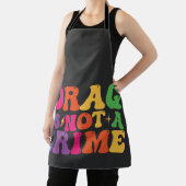 LGBTプライド DRAG IS NOT A CRIME サポート エプロン (インサイチュ)