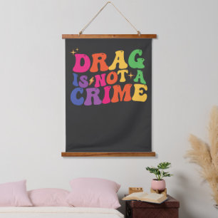 LGBTプライド DRAG IS NOT A CRIME サポート 吊り下げ型タペストリー