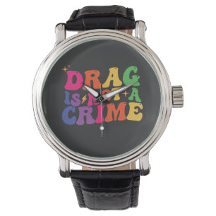 LGBTプライド DRAG IS NOT A CRIME サポート 腕時計