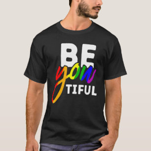 LGBTプライドBe YOU美しいレインボーゲイレ Tシャツ