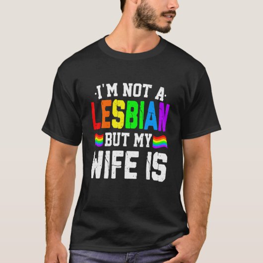LGBTレインボーかわいい私はレズビアンではなく妻 Tシャツ (正面)