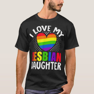 LGBTレズビアンプライド月IラブレズビアンドーターH Tシャツ