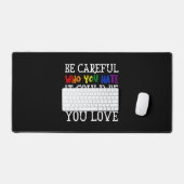 LGBT味方の性別を嫌う人には気を誇りを持った付けなさい デスクマット (キーボード&マウス)