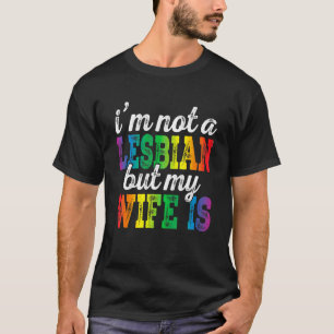 Lgbt私はレズビアンではないが、妻はレインボー・クー Tシャツ