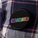 LGBT誇りを持ったゲイプライド 缶バッジ<br><div class="desc">Be:誇りを持った虹の色前向きで浮き上がっ書たメッセージ。</div>