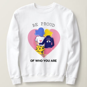 LGBT誇りを持ったレズビアンのカップルであること スウェットシャツ