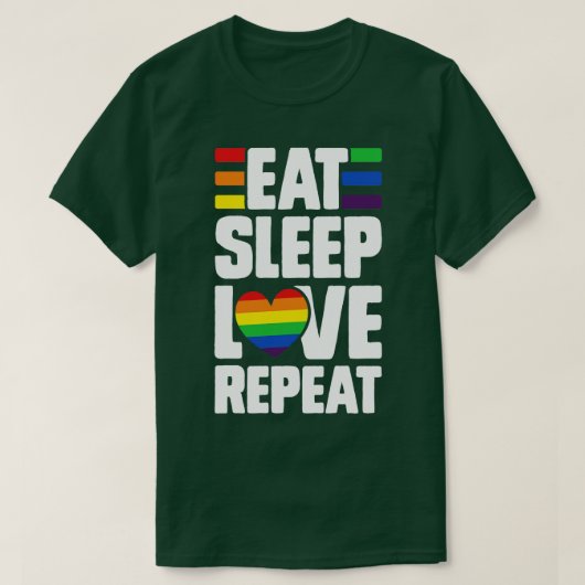 LGBT食べのゲイプライド女子の睡眠愛リピーター男性へ Tシャツ (デザイン正面)