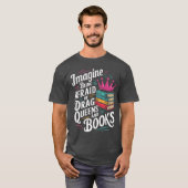 LGBT ドラァグクイーンと本を怖がるなんて Tシャツ (正面フル)