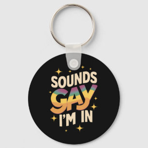 LGBT レインボープライド 私はゲイサウンドがグルーヴィだと思う キーホルダー