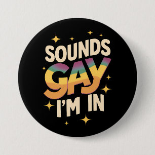 LGBT レインボープライド 私はゲイサウンドがグルーヴィだと思う 缶バッジ