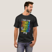 Lgbt Ally Tequila Straight Friends Goes Tシャツ (正面フル)