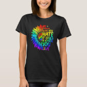LGBT Be Careful Who You Hate It Could Be Someone Y Tシャツ (正面)