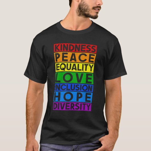 Lgbt Equality Love Kinderness Peaceゲイレズビアンリグ Tシャツ (正面)