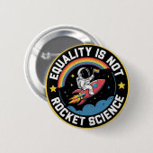 Lgbt Equality Not Rocket Scienceプライド同盟 缶バッジ (正面&裏面)