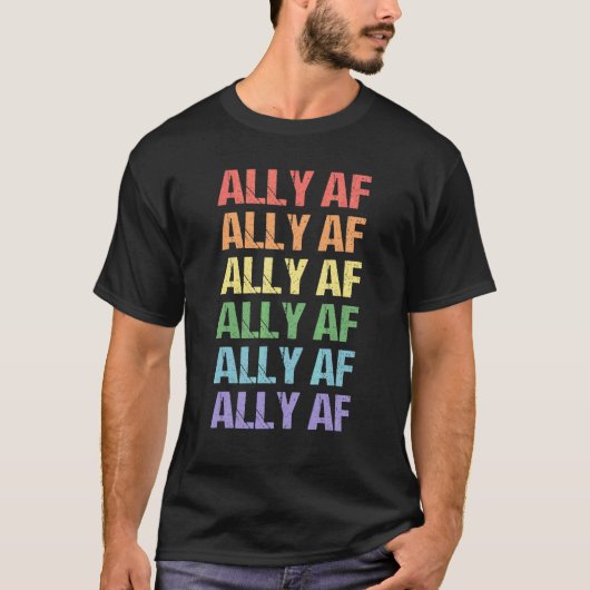 Lgbt Gay Pride Ally Af Rainbow Flag Women Men Lgbt Tシャツ (正面)