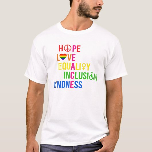 LGBT Hope Love Equality Inclusion優しさヒッピー Tシャツ (正面)