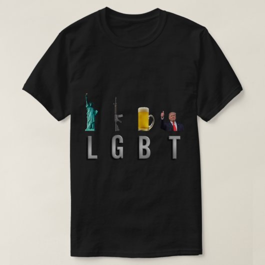 LGBT - Liberty Guns Beer Trump 6 Tシャツ (デザイン正面)