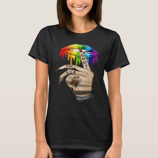 LGBT Lip Shut The Fck Up Dripping Rainbow Tシャツ (正面)