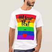 #LGBT #love #pride #gay #lesbian #freedom #parade Tシャツ (正面)