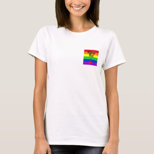 #LGBT #love #pride #gay #lesbian #freedom #parade Tシャツ (正面)