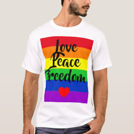 #LGBT #love #pride #gay #lesbian #freedom #parade Tシャツ