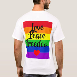 #LGBT #love #pride #gay #lesbian #freedom #parade Tシャツ