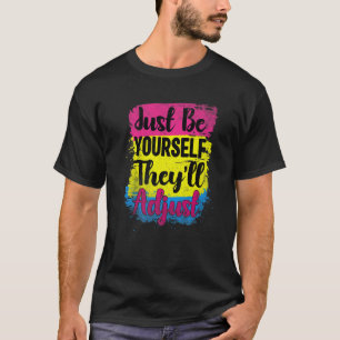 Lgbt Pan Flag Be Yourself Adjust Panseal P Tシャツ
