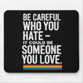 LGBT Pride 嫌いな人を選べ Funny Quote  マウスパッド (正面)