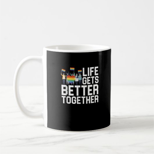 LGBT Pride Support Life Gets Better Together Inclu コーヒーマグカップ (左)