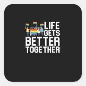 LGBT Pride Support Life Gets Better Together Inclu スクエアシール (正面)