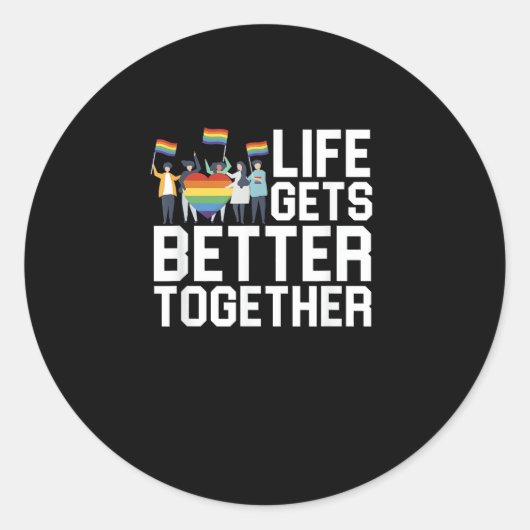 LGBT Pride Support Life Gets Better Together Inclu ラウンドシール (正面)