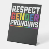 LGBT Respectジェンダー代名詞ゲイレズビアントランス 台座サイン (正面)