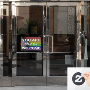 LGBT You Are Always Welcome Here Store Sign ウィンドウサイン
