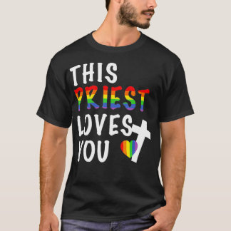 LGBTQこの司祭は同盟国の宗教指導者を愛している  Tシャツ