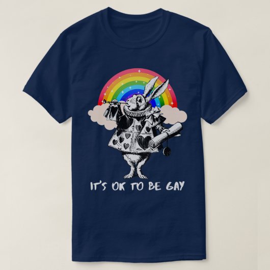 LGBTQアリス・イン・ワンダーランド白うさぎ – It's OK T Tシャツ (デザイン正面)