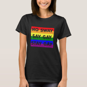 Lgbtqゲイの権利It'S Ok To StayゲイSayゲイ Tシャツ