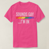 LGBTQゲイプライドフラッグサウンドゲイImで1 Tシャツ (デザイン正面)