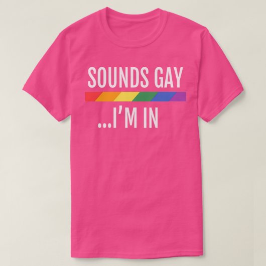 LGBTQゲイプライドフラッグサウンドゲイImで1 Tシャツ (デザイン正面)