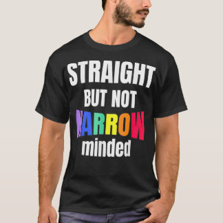 LGBTQサポートはストレートだが狭いLGBTQ同盟国 Tシャツ