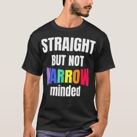 LGBTQサポートはストレートだが狭いLGBTQ同盟国 Tシャツ (正面)