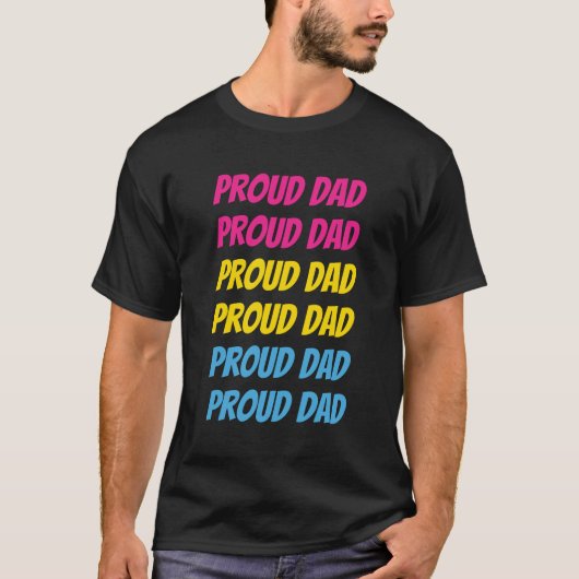 LGBTQパンセクシャルプライド誇りを持ったパパ中継文字 Tシャツ (正面)