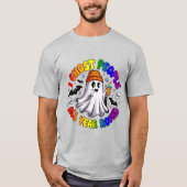 LGBTQレインボーおかしなハロウィーン – I幽霊の人々 Tシャツ (正面)
