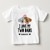 LGBTQ両親が私の2パパを愛する ベビーTシャツ (正面)