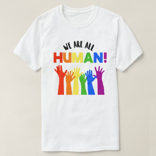 LGBTQ+ライツ我々はすべて人間である Tシャツ (デザイン正面)