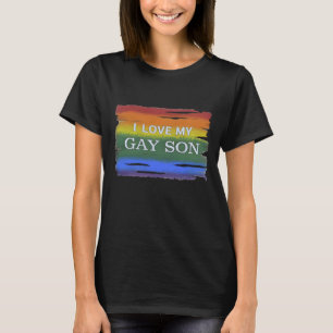 LGBTQ 愛と平等 レインボー 私はゲイの息子を愛しています Tシャツ