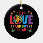 LGBTQ – 愛と愛のための全て セラミックオーナメント (裏面)